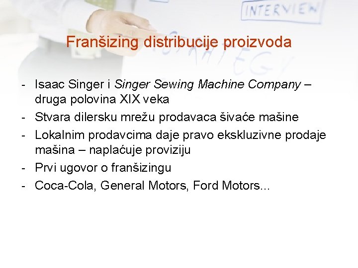 Franšizing distribucije proizvoda - Isaac Singer i Singer Sewing Machine Company – druga polovina