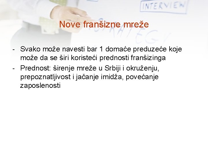 Nove franšizne mreže - Svako može navesti bar 1 domaće preduzeće koje može da