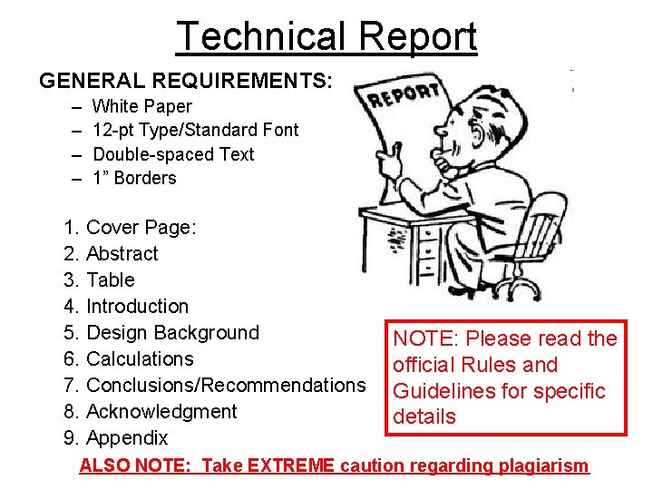 Technical Report GENERAL REQUIREMENTS: – – White Paper 12 -pt Type/Standard Font Double-spaced Text
