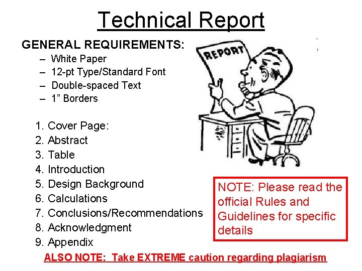 Technical Report GENERAL REQUIREMENTS: – – White Paper 12 -pt Type/Standard Font Double-spaced Text