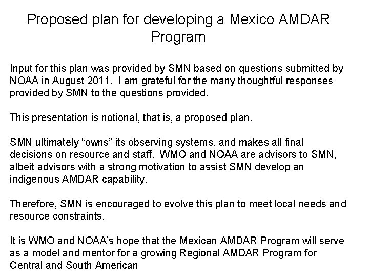 Proposed plan for developing a Mexico AMDAR Program. Input for this plan was provided