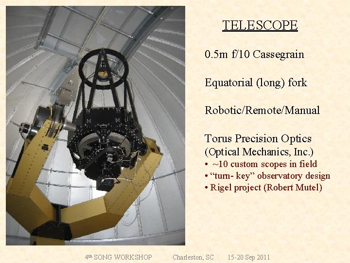 TELESCOPE 0. 5 m f/10 Cassegrain Equatorial (long) fork Robotic/Remote/Manual Torus Precision Optics (Optical