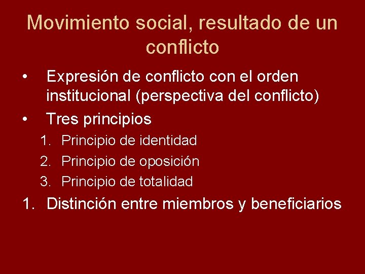 Movimiento social, resultado de un conflicto • • Expresión de conflicto con el orden