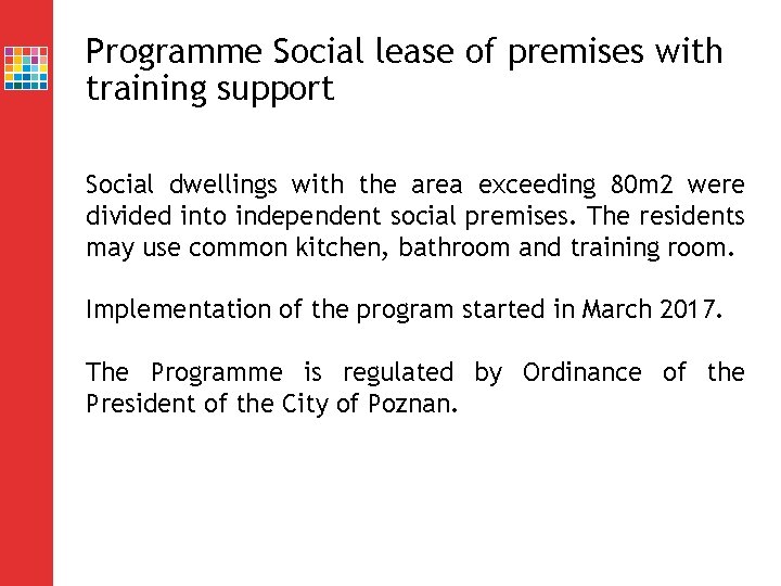 Programme Social lease of premises with training support Social dwellings with the area exceeding