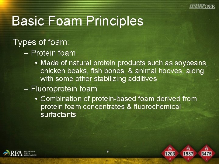 Basic Foam Principles Types of foam: – Protein foam • Made of natural protein