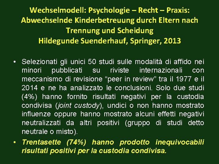 Wechselmodell: Psychologie – Recht – Praxis: Abwechselnde Kinderbetreuung durch Eltern nach Trennung und Scheidung