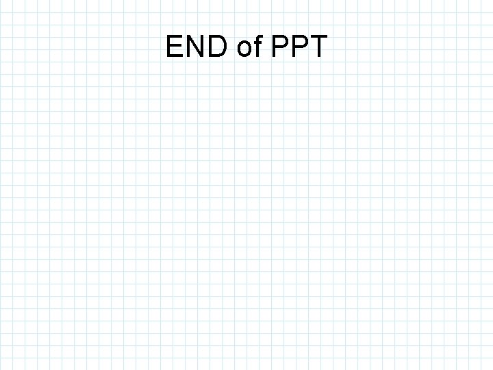 END of PPT 