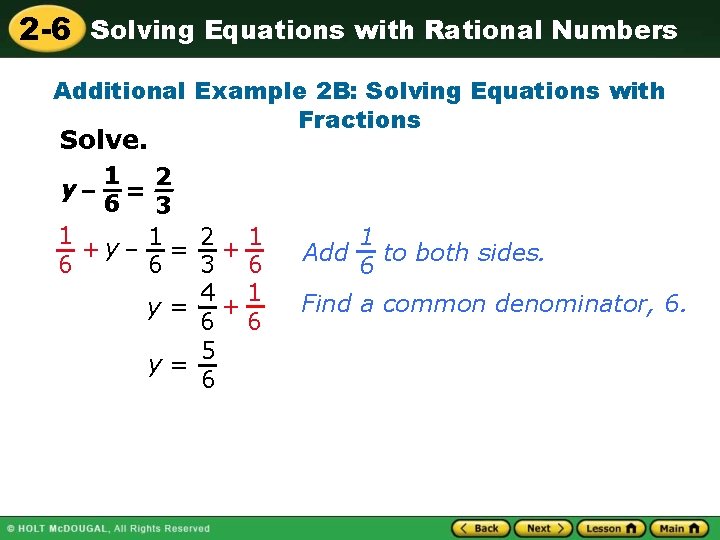 2 -6 Solving Equations with Rational Numbers Additional Example 2 B: Solving Equations with