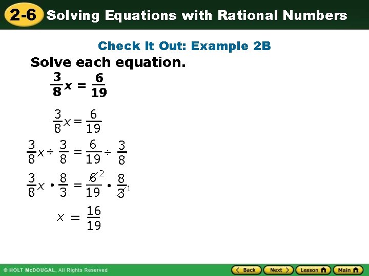 2 -6 Solving Equations with Rational Numbers Check It Out: Example 2 B Solve