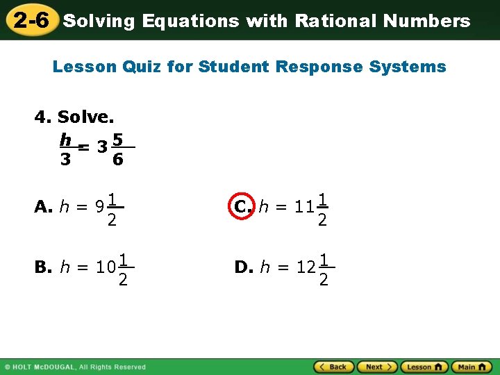 2 -6 Solving Equations with Rational Numbers Lesson Quiz for Student Response Systems 4.