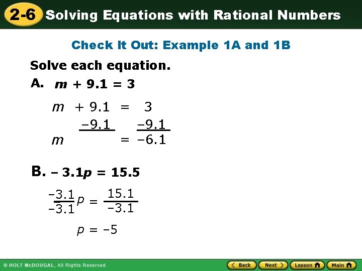 2 -6 Solving Equations with Rational Numbers Check It Out: Example 1 A and