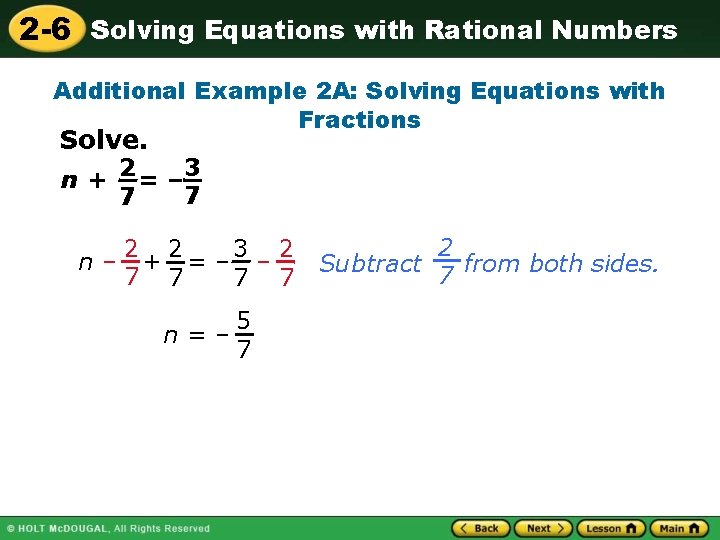2 -6 Solving Equations with Rational Numbers Additional Example 2 A: Solving Equations with