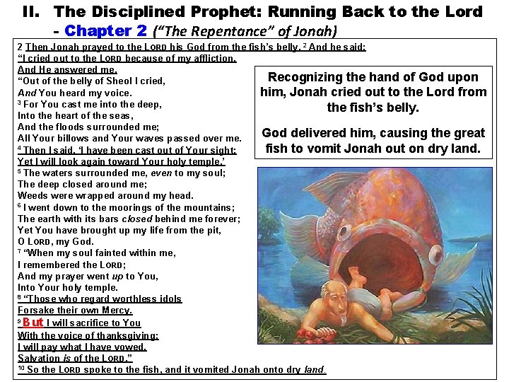 II. The Disciplined Prophet: Running Back to the Lord - Chapter 2 (“The Repentance”
