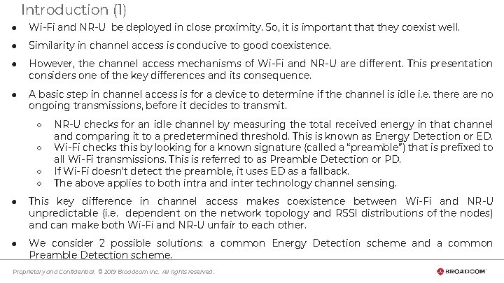 Introduction (1) ● Wi-Fi and NR-U be deployed in close proximity. So, it is