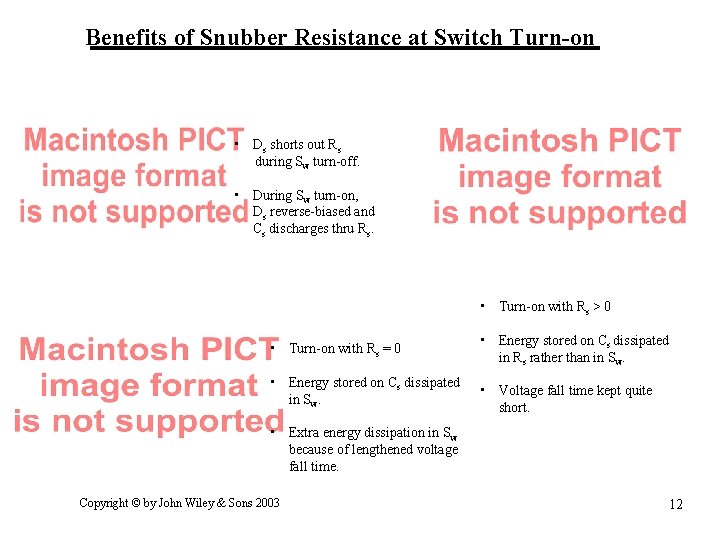 Benefits of Snubber Resistance at Switch Turn-on • Ds shorts out Rs during Sw Benefits of Snubber Resistance at Switch Turn-on • Ds shorts out Rs during Sw
