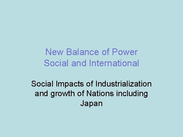 a new balance of power