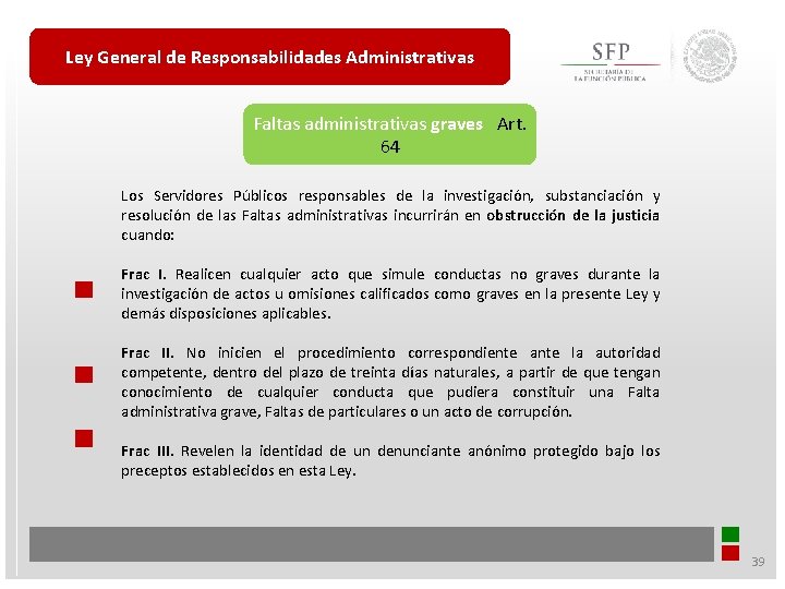 Ley General de Responsabilidades Administrativas Faltas administrativas graves Art. 64 Los Servidores Públicos responsables