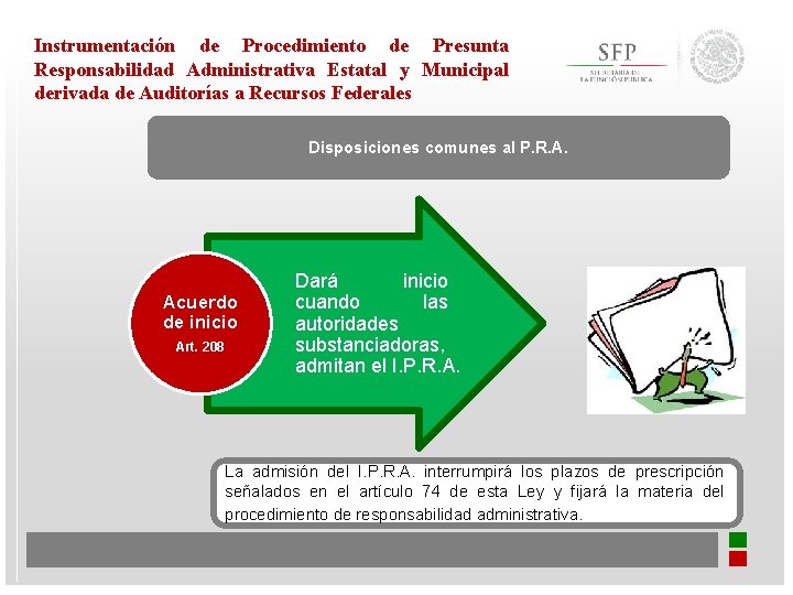 Instrumentación de Procedimiento de Presunta Responsabilidad Administrativa Estatal y Municipal derivada de Auditorías a