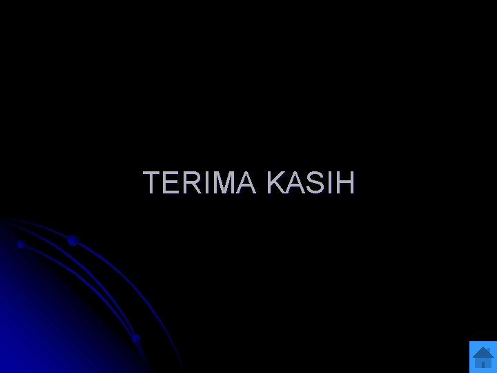 TERIMA KASIH 