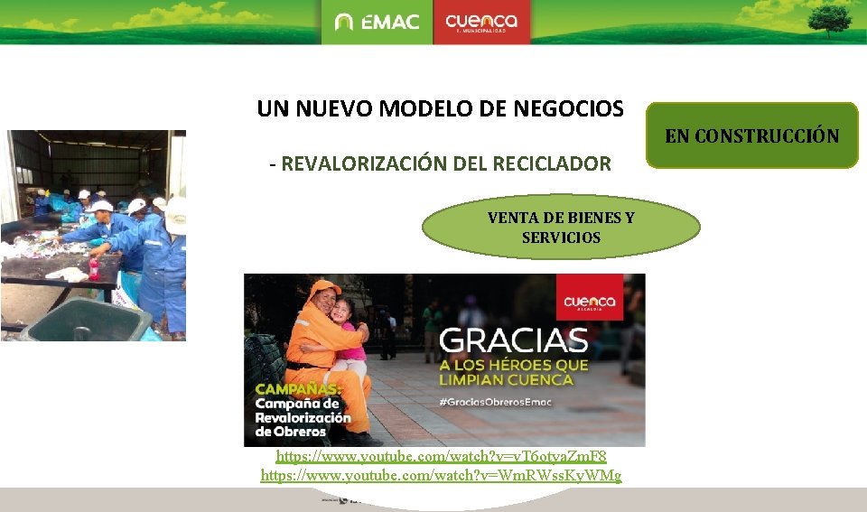 UN NUEVO MODELO DE NEGOCIOS EN CONSTRUCCIÓN - REVALORIZACIÓN DEL RECICLADOR VENTA DE BIENES