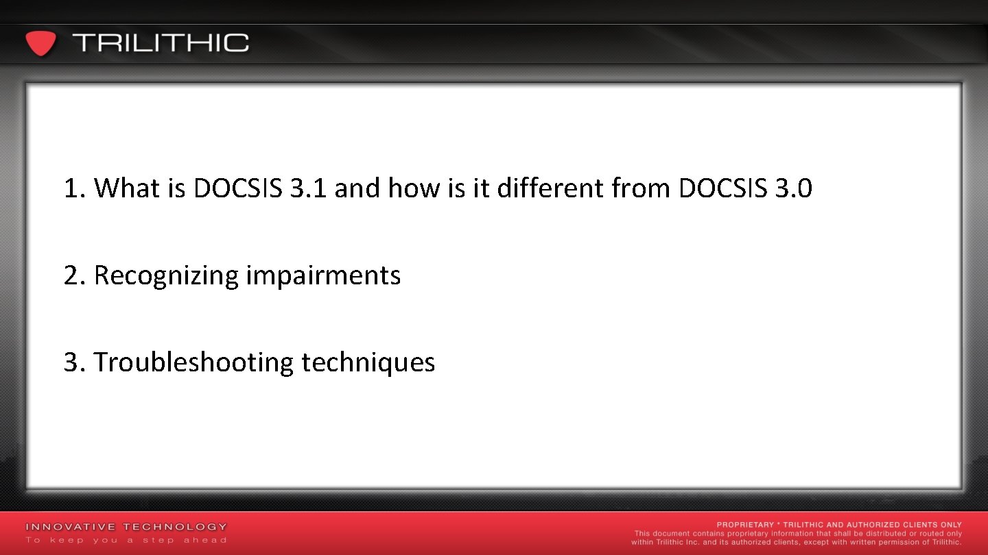 1. What is DOCSIS 3. 1 and how is it different from DOCSIS 3.