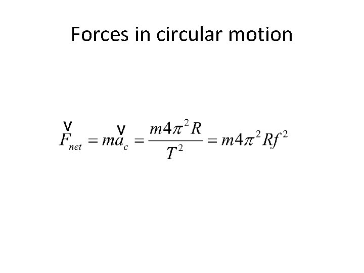 Forces in circular motion 