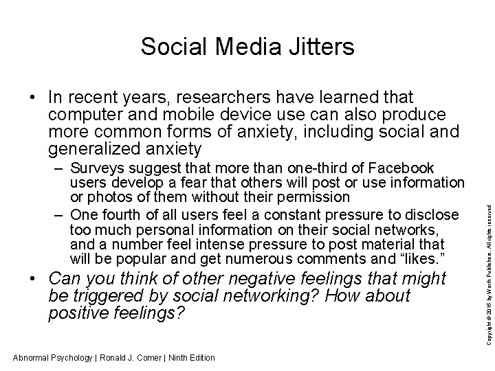 Social Media Jitters – Surveys suggest that more than one-third of Facebook users develop