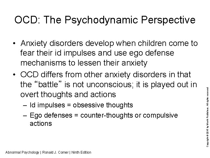  • Anxiety disorders develop when children come to fear their id impulses and