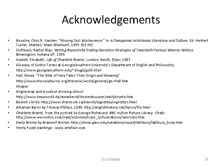 Acknowledgements • • • Bossche, Chris R. Vanden. “Moving Out: Adolescence. ” In A