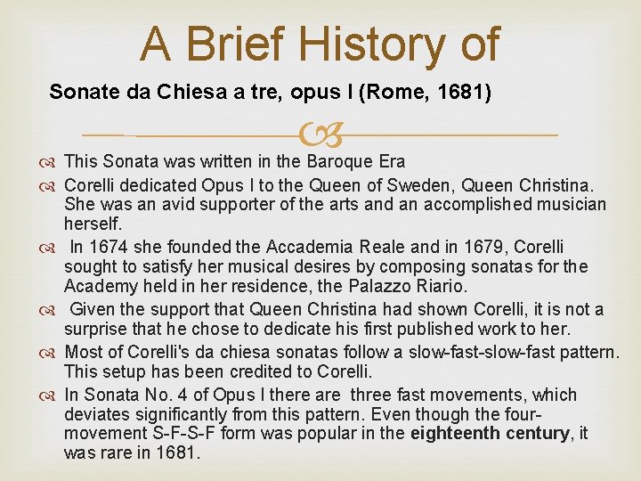A Brief History of Sonate da Chiesa a tre, opus I (Rome, 1681) This