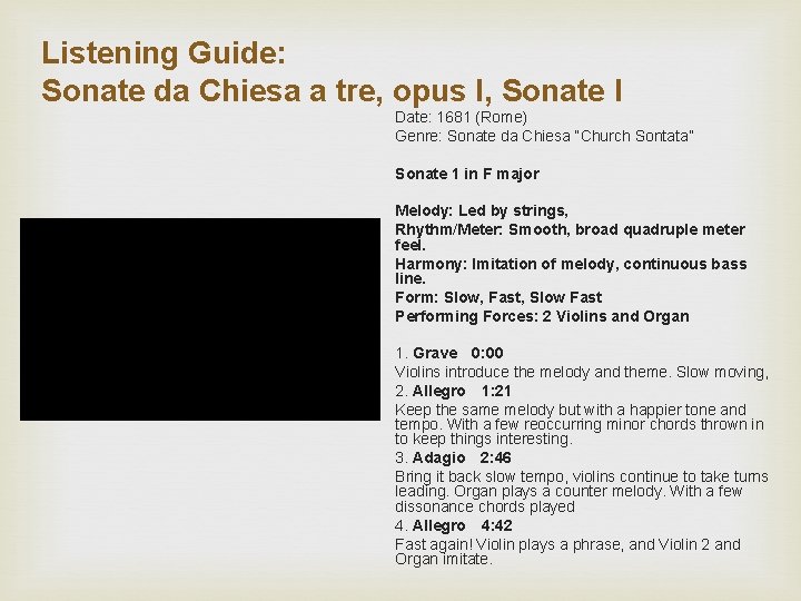 Listening Guide: Sonate da Chiesa a tre, opus I, Sonate I Date: 1681 (Rome)