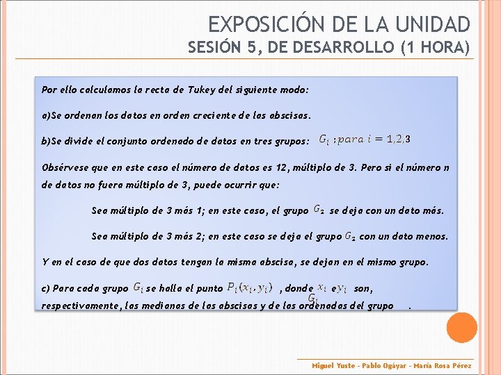 EXPOSICIÓN DE LA UNIDAD SESIÓN 5, DE DESARROLLO (1 HORA) Por ello calculamos la