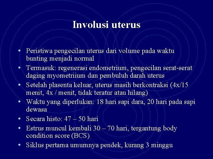Involusi uterus • Peristiwa pengecilan uterus dari volume pada waktu • • • bunting