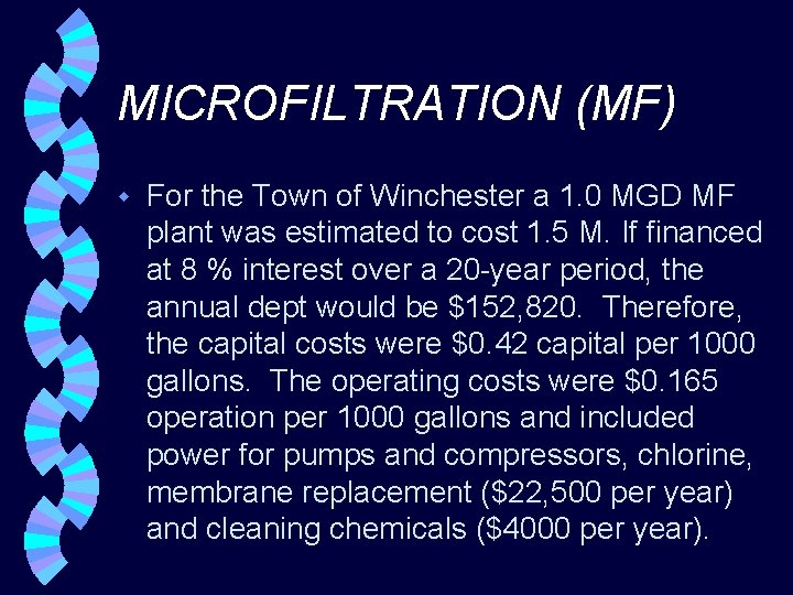 MICROFILTRATION (MF) w For the Town of Winchester a 1. 0 MGD MF plant