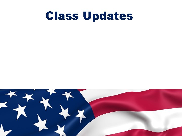 Class Updates 