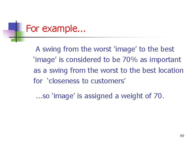 For example. . . A swing from the worst ‘image’ to the best ‘image’