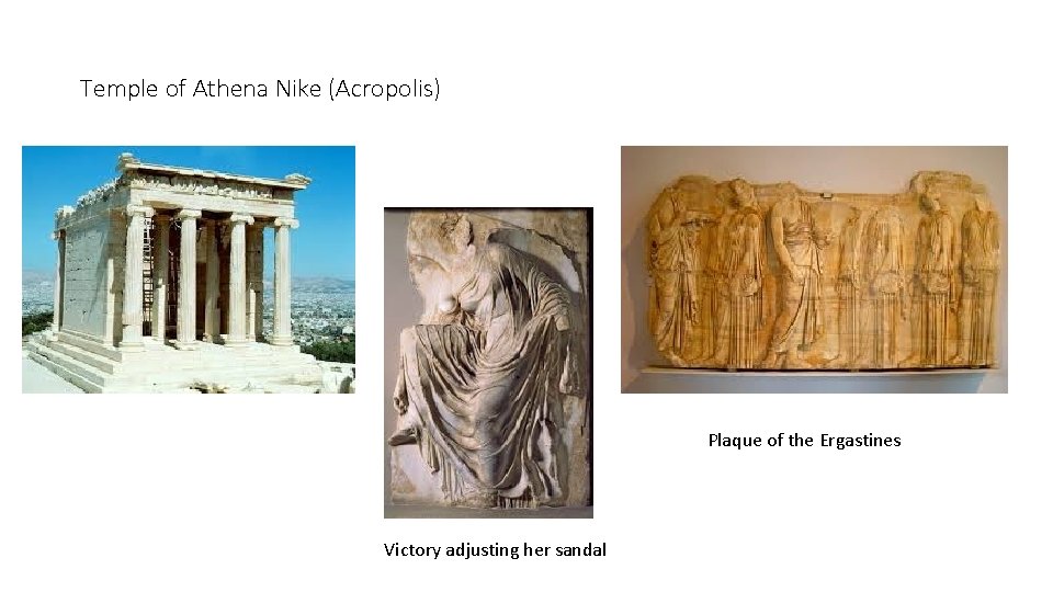 Temple of Athena Nike (Acropolis) Plaque of the Ergastines Victory adjusting her sandal 