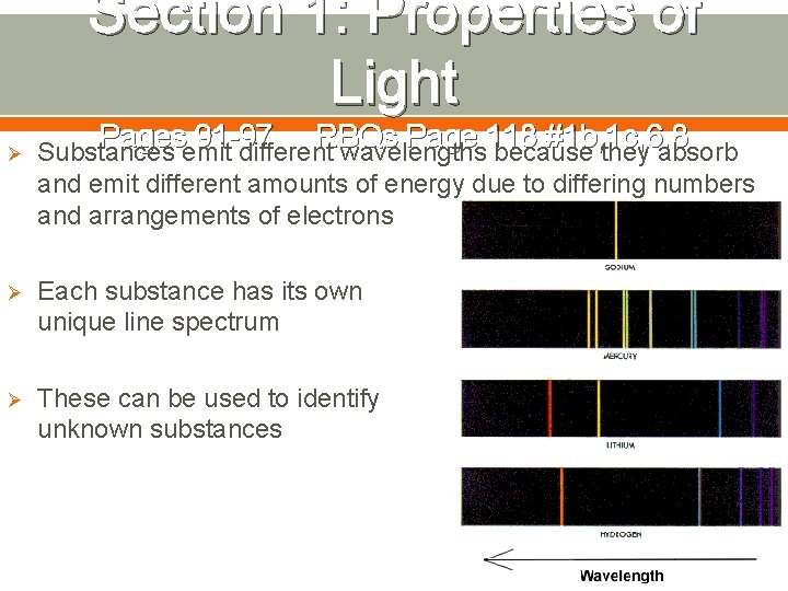 Section 1: Properties of Light Pages 91 -97 RBQs Page 118 #1 b, 1