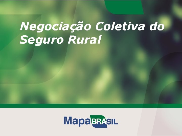 Negociação Coletiva do Seguro Rural 