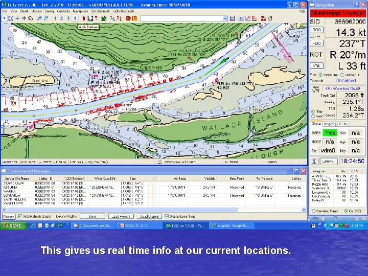 This gives us real time info at our current locations. 