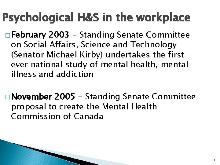 Psychological H&S in the workplace � February 2003 - Standing Senate Committee on Social