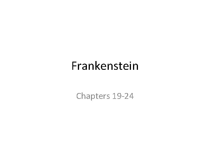 romanticism in frankenstein chapter 1