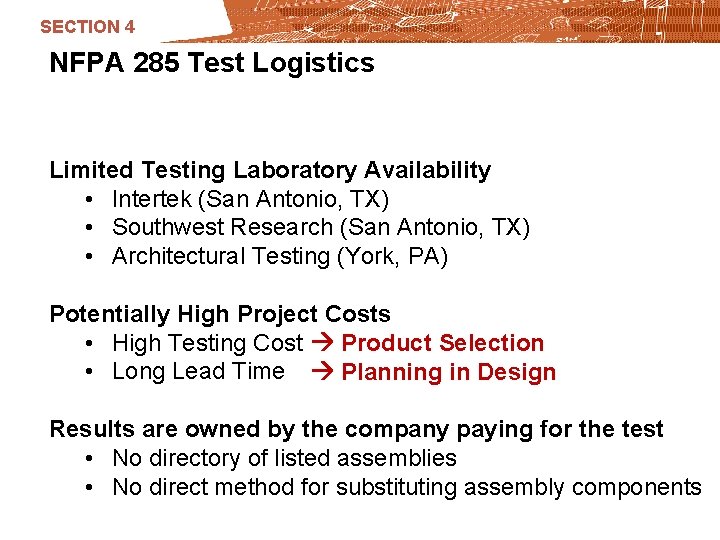 SECTION 4 NFPA 285 Test Logistics Limited Testing Laboratory Availability • Intertek (San Antonio,