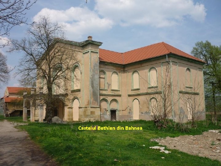 Castelul Bethlen din Bahnea 