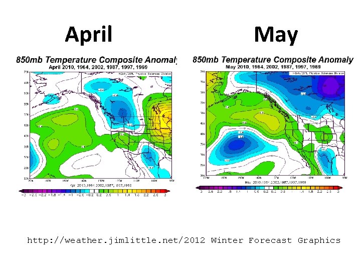 April May http: //weather. jimlittle. net/2012 Winter Forecast Graphics 