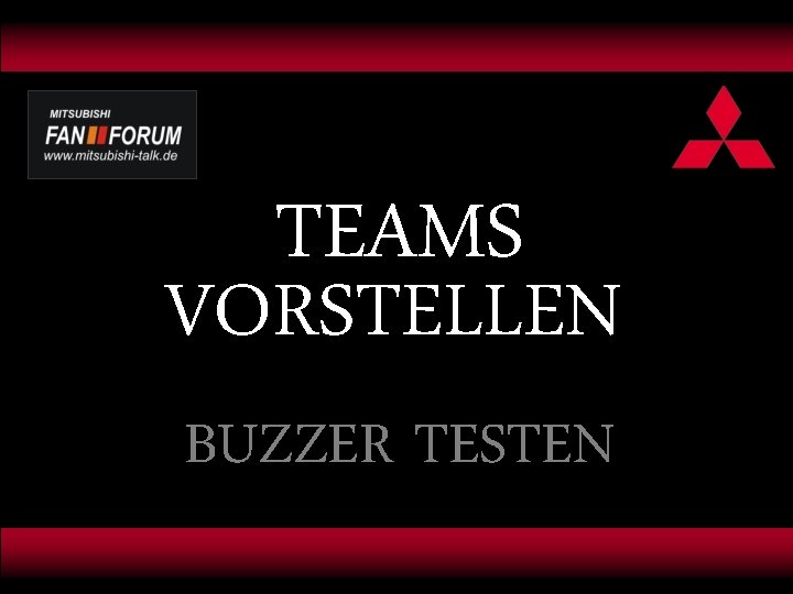 TEAMS VORSTELLEN BUZZER TESTEN 