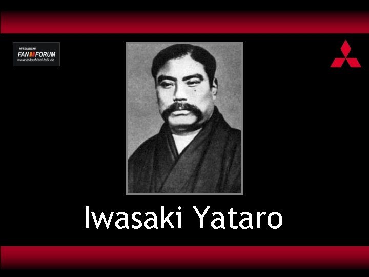 Iwasaki Yataro 