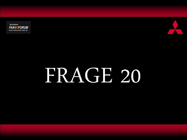 FRAGE 20 