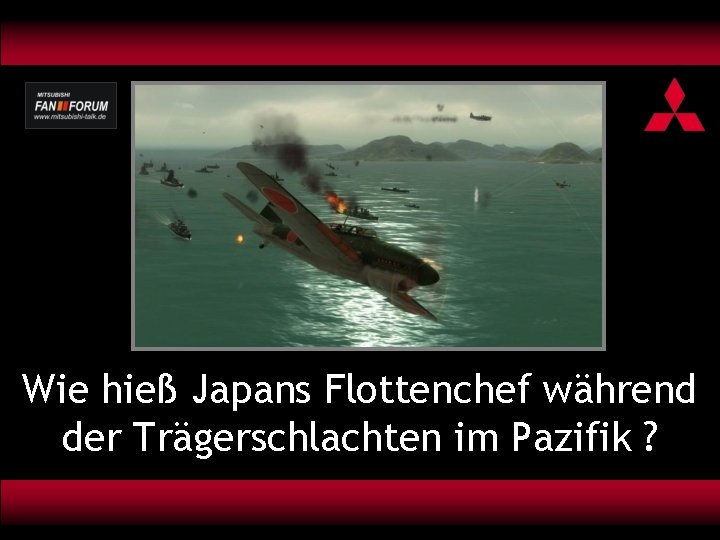 Wie hieß Japans Flottenchef während der Trägerschlachten im Pazifik ? 