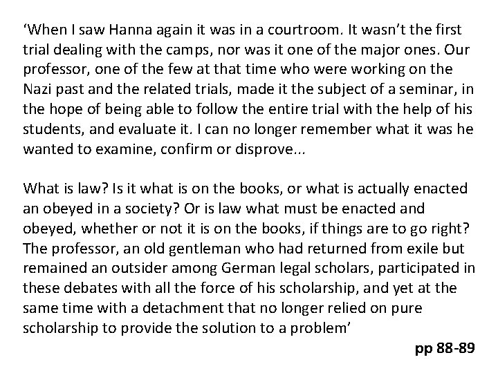 ‘When I saw Hanna again it was in a courtroom. It wasn’t the first